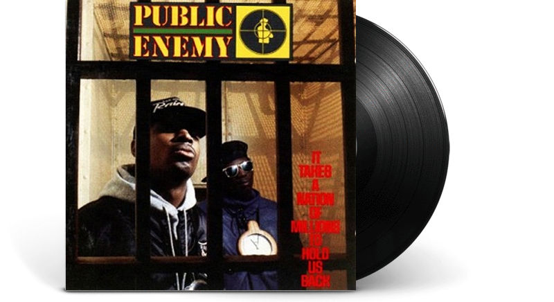 Public Enemy - It Takes A Nation Of Millions To Hold Us Back - Next Records