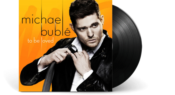 Michael Bublé To Be Loved Next Records